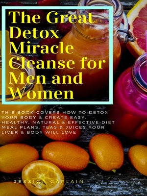 cover image of The Great Detox Miracle Cleanse for Men and Women